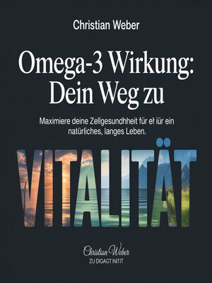 cover image of Omega-3 Wirkung--Dein Weg zu Vitalität